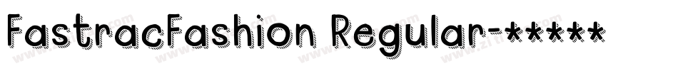 FastracFashion Regular字体转换
